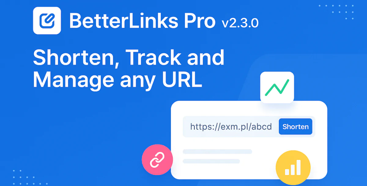 BetterLinks Pro v2.3.0 - Shorten, Track and Manage any URL